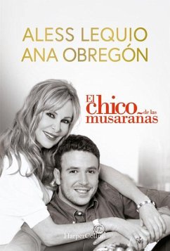 El Chico de Las Musarañas (the Shrewmouse Boy - Spanish Edition) - Obregón, Ana