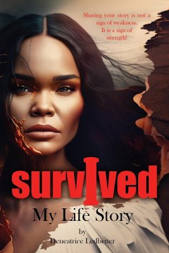 I Survived - Ledbetter, Deneatrice