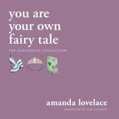You Are Your Own Fairy Tale - Lovelace, Amanda
