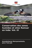 Conservation des zones humides et sites Ramsar en Inde: Vol. III