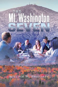 The Mt. Washington Seven - Phillippe, William R.