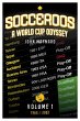 Socceroos - A World Cup Odyssey, Volume... - Bild 1