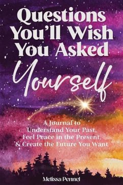 Questions You'll Wish You Asked Yourself - Pennel, Melissa