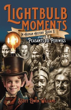 Lightbulb Moments in Human History (Book II) - Elsaesser, Evelyn