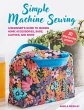 Simple Machine Sewing: 30 step-by-step... - Bild 1