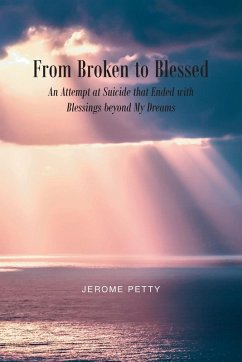 From Broken to Blessed - Petty, Jerome