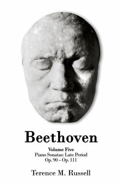 Beethoven - Piano Sonatas - Op. 90-Op. 111 - Russell, Terence M.