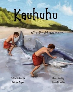 A Yoga Storytelling Adventure: Kauhuhu - Moyer, Melanie; Hudson, Kathe