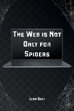 The Web is Not Only for Spiders - Bari, Leon