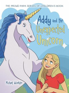 Addy and the Unexpected Unicorn - Wuehler, Michael