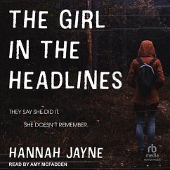 The Girl in the Headlines - Jayne, Hannah