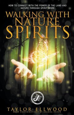 Walking with Nature Spirits - Ellwood, Taylor