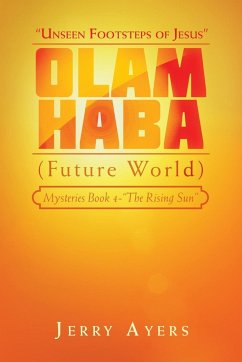 Olam Haba (Future World) Mysteries Book 4-