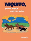 Niquito, powed angels/ Niquito, anjos de patas