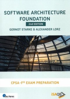 Software Architecture Foundation - Starke, Gernot; Lorz, Alexander