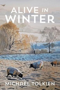 Alive in Winter - Tolkien, Michael