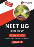 NEET UG Biology Class XI & XII (Vol 5) Topic-wise Notes   A Complete Preparation Study Notes with Solved MCQs