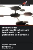 Influenza dei plastificanti sul sensore biomimetico del potenziale dell'atrazina