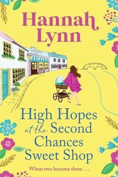 High Hopes at the Second Chances Sweet Shop - Lynn, Hannah