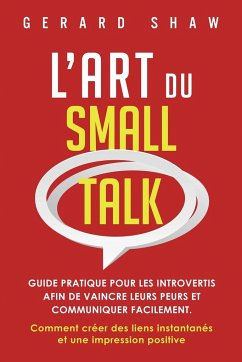 L'Art du Small Talk - Shaw, Gerard