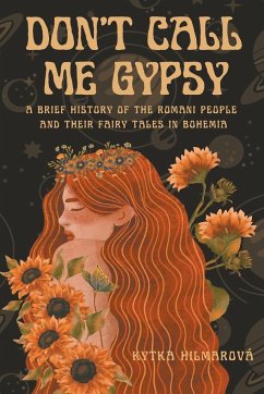 Don't Call Me Gypsy - Hilmarova, Kytka