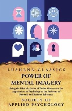 Power of Mental Imagery - Society Of Applied Psychology