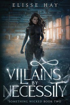 Villains by Necessity - Hay, Elisse