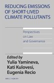 Reducing Emissions of Short-Lived Climate Pollutants