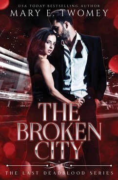 The Broken City - Twomey, Mary E.