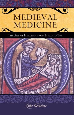 Medieval Medicine (eBook, ePUB) - Demaitre, Luke