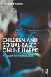 Children and Sexual-Based Online Harms... - Bild 1