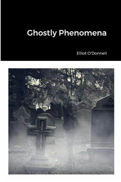Ghostly Phenomena - O'Donnell, Elliot