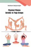 Physical Fitness Aerobic vs Yoga Groups