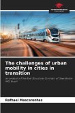 The challenges of urban mobility in cities in transition