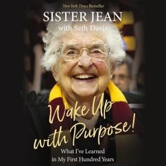 Wake Up with Purpose! - Schmidt, Sister Jean Dolores; Davis, Seth