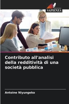 Contributo all'analisi della redditività di una società pubblica - Niyungeko, Antoine