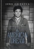 From Utopia to the American Dream