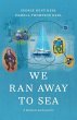 We Ran Away to Sea - Bild 1