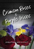 Crimson Roses & Purple Irises