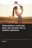 Stimulation corticale pour les lésions de la moelle épinière