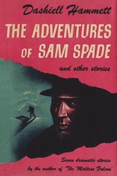 The Adventures of Sam Spade and Other Stories - Hammett, Dashiell