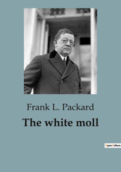 The white moll - Packard, Frank L.