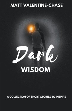 Dark Wisdom - Valentine-Chase, Matt