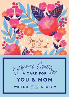 Continuous Greetings: A Card for You and Mom - Garrod, Beth