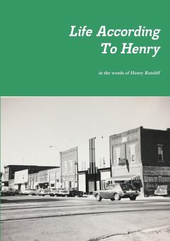 Life According To Henry - Ratliff, Henry