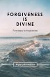 Forgiveness is divine - Bild 1