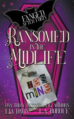 Ransomed in the Midlife - Boruff, L. A.; Davis, Lia; Magic, Life After