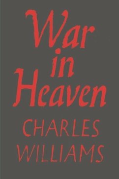 War in Heaven - Williams, Charles