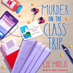 Murder on the Class Trip - Hollis, Lee