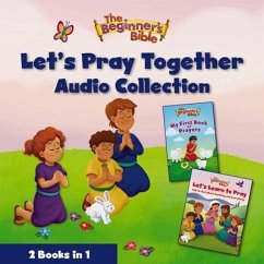 The Beginner's Bible Let's Pray Together Audio Collection: 2 Books in 1 - Bible, The Beginner's